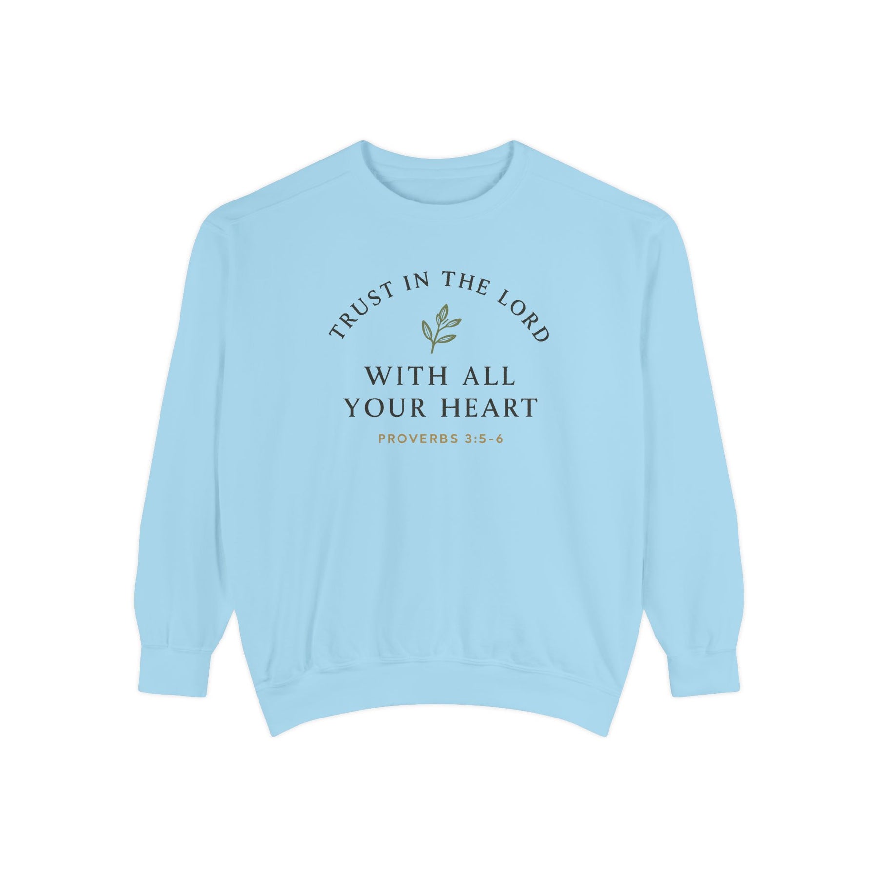 Trust in the Lord Sweatshirt Christian apparel, product view 2