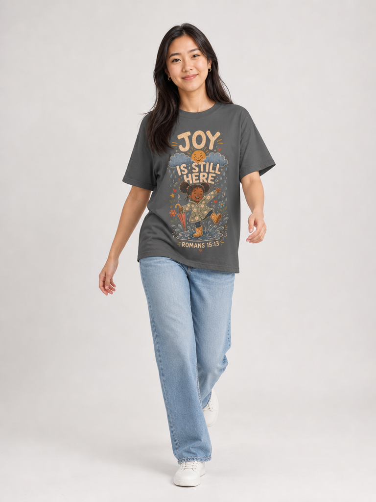 Joy Is Still Here Christian T-shirt lifestyle photo 2