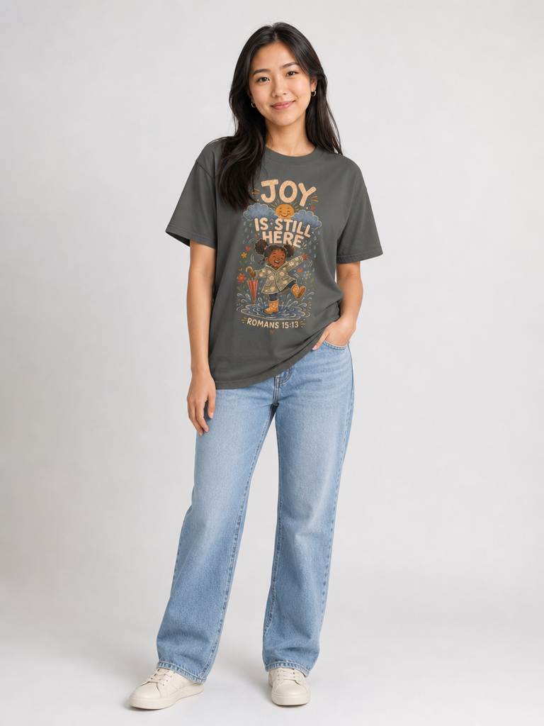 Joy Is Still Here Christian T-shirt lifestyle photo 3