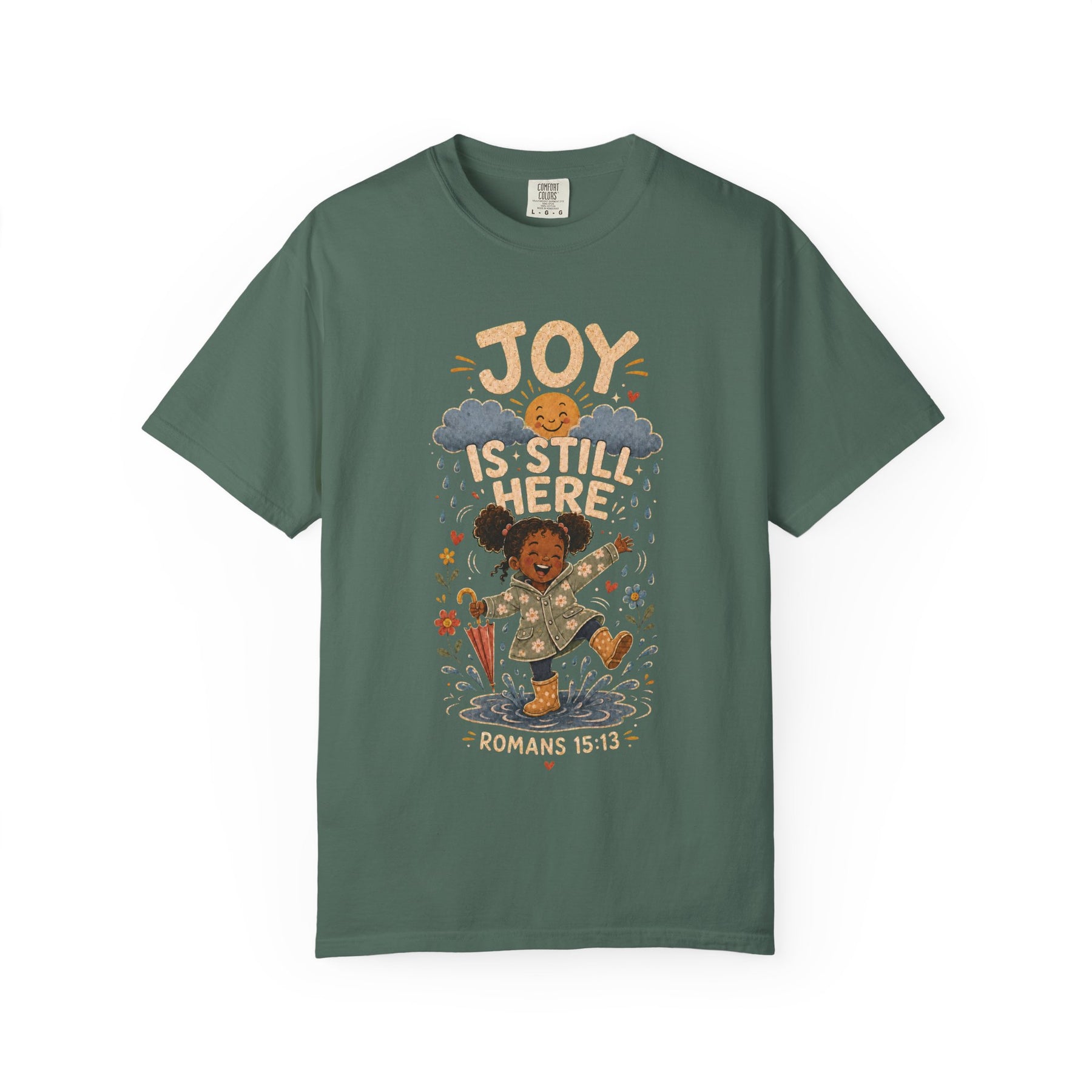 Joy Is Still Here Christian T-shirt, product view 4