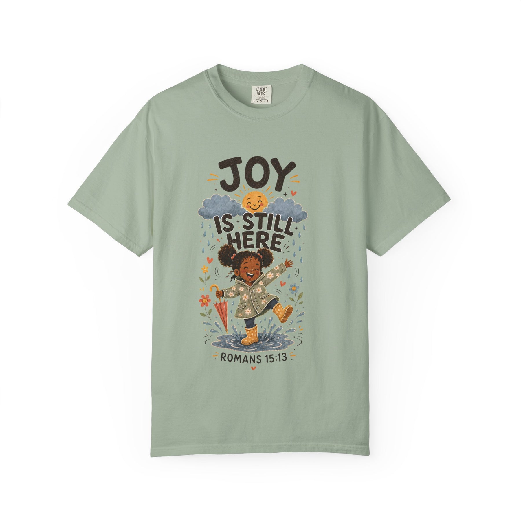 Joy Is Still Here Christian T-shirt, product view 3